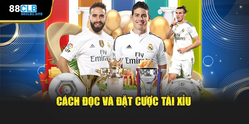 Cách đọc và đặt cược tài xỉu