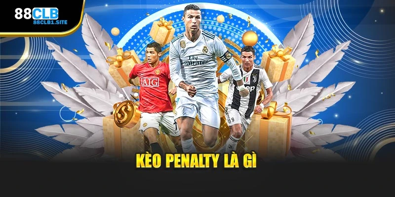 Kèo Penalty là gì