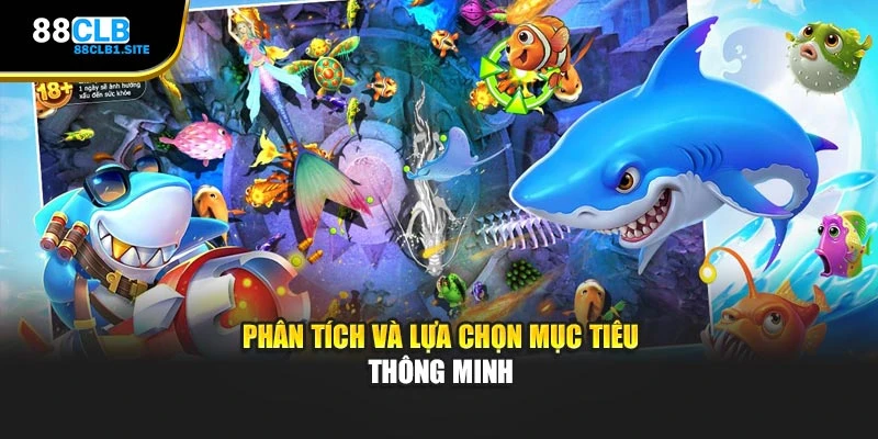 Phân tích và lựa chọn mục tiêu thông minh